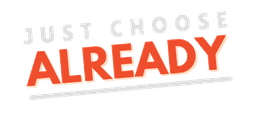 Just Choose Already Logo